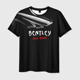 Мужская футболка 3D с принтом Bentley the best в Петрозаводске, 100% полиэфир | прямой крой, круглый вырез горловины, длина до линии бедер | Тематика изображения на принте: bentley | авто | автомобиль | бентли | машина | тачка