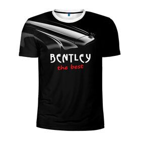 Мужская футболка 3D спортивная с принтом Bentley the best в Петрозаводске, 100% полиэстер с улучшенными характеристиками | приталенный силуэт, круглая горловина, широкие плечи, сужается к линии бедра | Тематика изображения на принте: bentley | авто | автомобиль | бентли | машина | тачка