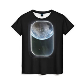 Женская футболка 3D с принтом Земля в иллюминаторе в Петрозаводске, 100% полиэфир ( синтетическое хлопкоподобное полотно) | прямой крой, круглый вырез горловины, длина до линии бедер | земля | космический корабль | космос | планета