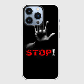 Чехол для iPhone 13 Pro с принтом STOP в Петрозаводске,  |  | Тематика изображения на принте: запрет | неприятие | отстранённость | рука | стоп | табу