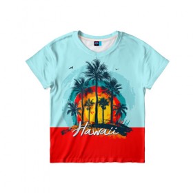 Детская футболка 3D с принтом HAWAII 6 в Петрозаводске, 100% гипоаллергенный полиэфир | прямой крой, круглый вырез горловины, длина до линии бедер, чуть спущенное плечо, ткань немного тянется | hawaii | гаваи | лето | океан | отдых | пальмы | пляж | серф
