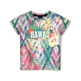 Детская футболка 3D с принтом HAWAII 5 в Петрозаводске, 100% гипоаллергенный полиэфир | прямой крой, круглый вырез горловины, длина до линии бедер, чуть спущенное плечо, ткань немного тянется | hawaii | гаваи | лето | океан | отдых | пальмы | пляж | серф