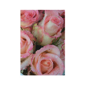Обложка для паспорта матовая кожа с принтом Розы в Петрозаводске, натуральная матовая кожа | размер 19,3 х 13,7 см; прозрачные пластиковые крепления | букет | вода | капли | лепестки | природа | растения | розовые | розы | роса | цветок | цветы