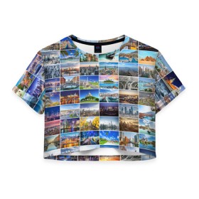 Женская футболка 3D укороченная с принтом Мир путешествий в Петрозаводске, 100% полиэстер | круглая горловина, длина футболки до линии талии, рукава с отворотами | азия | берлин | вегас | венеция | воспоминания | города | достопримечательности | европа | египет | калифорния | каникулы | лондон | милан | москва | ностальгия | нью йорк | отдых | отпуск | память