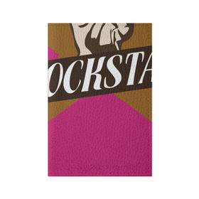 Обложка для паспорта матовая кожа с принтом Rockstar в Петрозаводске, натуральная матовая кожа | размер 19,3 х 13,7 см; прозрачные пластиковые крепления | rock | рок | рок звезда