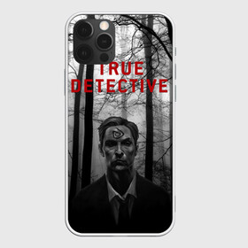 Чехол для iPhone 12 Pro с принтом True Detective в Петрозаводске, силикон | область печати: задняя сторона чехла, без боковых панелей | детектив | настоящий детектив | раст | сериал