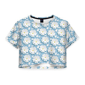Женская футболка 3D укороченная с принтом Ромашки в Петрозаводске, 100% полиэстер | круглая горловина, длина футболки до линии талии, рукава с отворотами | объёмный | ромашки | трёхмерный | цветы