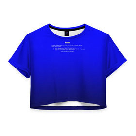 Женская футболка 3D укороченная с принтом BSOD в Петрозаводске, 100% полиэстер | круглая горловина, длина футболки до линии талии, рукава с отворотами | bsod | день программиста | код | подарок | праздник | программист