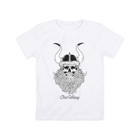 Детская футболка хлопок с принтом Old Viking в Петрозаводске, 100% хлопок | круглый вырез горловины, полуприлегающий силуэт, длина до линии бедер | борода | варяги | викинг | готика | северяне | старый | череп