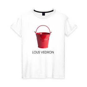 Женская футболка хлопок с принтом LOUS VEDRON в Петрозаводске, 100% хлопок | прямой крой, круглый вырез горловины, длина до линии бедер, слегка спущенное плечо | louis vuetton | lous vedron | антибренд | бренд | луи витон | пародии