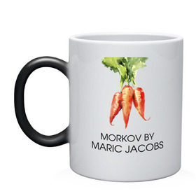 Кружка хамелеон с принтом MORKOV BY MARIC JACOBS в Петрозаводске, керамика | меняет цвет при нагревании, емкость 330 мл | jacobs mark | morkov | антибренд | бренд | пародии