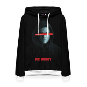 Женская толстовка 3D с принтом Mr Robot в Петрозаводске, 100% полиэстер  | двухслойный капюшон со шнурком для регулировки, мягкие манжеты на рукавах и по низу толстовки, спереди карман-кенгуру с мягким внутренним слоем. | fsociety | mr robot | анонимус | мистер робот