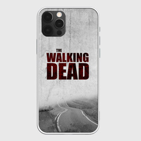 Чехол для iPhone 12 Pro с принтом The Walking Dead в Петрозаводске, силикон | область печати: задняя сторона чехла, без боковых панелей | the walking dead | америка | апокалипсис | глен | дерил | зомби | карл | кровь | рик | сша | ходячие мертвецы