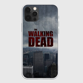 Чехол для iPhone 12 Pro Max с принтом The Walking Dead в Петрозаводске, Силикон |  | the walking dead | америка | апокалипсис | глен | дерил | зомби | карл | кровь | рик | сша | ходячие мертвецы