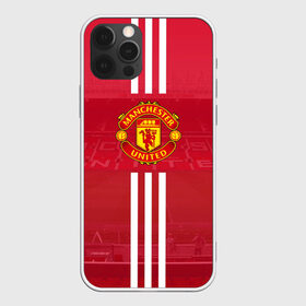 Чехол для iPhone 12 Pro Max с принтом Manchester United в Петрозаводске, Силикон |  | manchester | old | trafford | united | манчестер | юнайтед