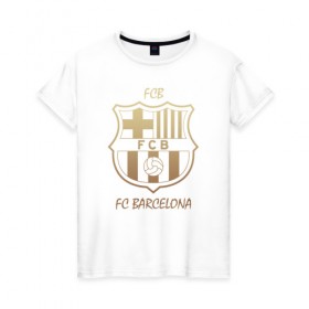 Женская футболка хлопок с принтом Barcelona1 в Петрозаводске, 100% хлопок | прямой крой, круглый вырез горловины, длина до линии бедер, слегка спущенное плечо | barcelona | football | барса | барселона | примера | футбол | чемпионат испании