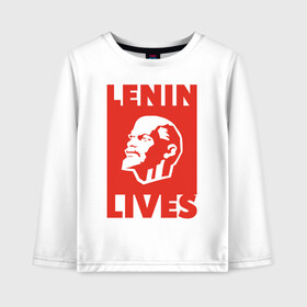 Детский лонгслив хлопок с принтом Ленин жив в Петрозаводске, 100% хлопок | круглый вырез горловины, полуприлегающий силуэт, длина до линии бедер | lenin | вождь | кпссс | ленин | патриот | россия | советский | советский союз | ссср