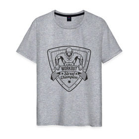 Мужская футболка хлопок с принтом Workout Street Champion в Петрозаводске, 100% хлопок | прямой крой, круглый вырез горловины, длина до линии бедер, слегка спущенное плечо. | 