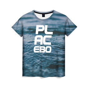 Женская футболка 3D с принтом Placebo в Петрозаводске, 100% полиэфир ( синтетическое хлопкоподобное полотно) | прямой крой, круглый вырез горловины, длина до линии бедер | rok | панк | плацебо | рок