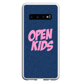 Чехол для Samsung Galaxy S10 с принтом Open kids в Петрозаводске, Силикон | Область печати: задняя сторона чехла, без боковых панелей | Тематика изображения на принте: всех | группа | интернет | кидс | круче | музыка | опен | ютуб