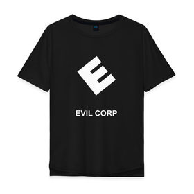 Мужская футболка хлопок Oversize с принтом Evil corporation в Петрозаводске, 100% хлопок | свободный крой, круглый ворот, “спинка” длиннее передней части | mister | mr | robot | зла | корпорация | мистер | робот