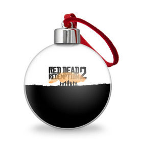 Ёлочный шар с принтом Red Dead Redemption 2 в Петрозаводске, Пластик | Диаметр: 77 мм | Тематика изображения на принте: rdr | rdr2 | red dead redemption 2 | rockstar | дикий запад | ковбои