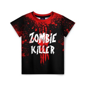 Детская футболка 3D с принтом Zombie Killer в Петрозаводске, 100% гипоаллергенный полиэфир | прямой крой, круглый вырез горловины, длина до линии бедер, чуть спущенное плечо, ткань немного тянется | blood | dark | killer | monster | zombie | зомби | кровь | монстр | нечисть