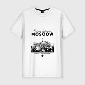 Мужская футболка премиум с принтом Москва, ВДНХ в Петрозаводске, 92% хлопок, 8% лайкра | приталенный силуэт, круглый вырез ворота, длина до линии бедра, короткий рукав | 