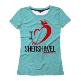 Женская футболка 3D с принтом Love Shershavel 2 в Петрозаводске, 100% полиэфир ( синтетическое хлопкоподобное полотно) | прямой крой, круглый вырез горловины, длина до линии бедер | 