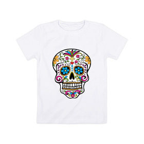Детская футболка хлопок с принтом День Мертвых в Петрозаводске, 100% хлопок | круглый вырез горловины, полуприлегающий силуэт, длина до линии бедер | день мертвых | мексика | туризм | череп