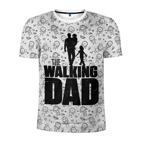 Мужская футболка 3D спортивная с принтом Walking Dad в Петрозаводске, 100% полиэстер с улучшенными характеристиками | приталенный силуэт, круглая горловина, широкие плечи, сужается к линии бедра | carl | dad | rick | walking dead | zombie | дети | дочь | зомби | отец | папа | сын | ходячие мертвецы