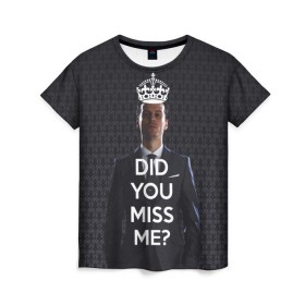 Женская футболка 3D с принтом Keep Calm & Miss Me в Петрозаводске, 100% полиэфир ( синтетическое хлопкоподобное полотно) | прямой крой, круглый вырез горловины, длина до линии бедер | holmes | sherlock | мориарти | профессор | холмс | шерлок