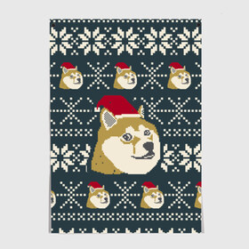 Постер с принтом Doge новогодний в Петрозаводске, 100% бумага
 | бумага, плотность 150 мг. Матовая, но за счет высокого коэффициента гладкости имеет небольшой блеск и дает на свету блики, но в отличии от глянцевой бумаги не покрыта лаком | 2017 | doge | doge новогодний | интернет приколы | новый год | подарок на новый год