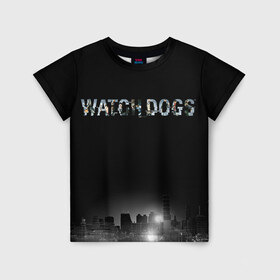 Детская футболка 3D с принтом Watch Dogs 2 в Петрозаводске, 100% гипоаллергенный полиэфир | прямой крой, круглый вырез горловины, длина до линии бедер, чуть спущенное плечо, ткань немного тянется | dogs | ubisoft | watch | watchdogs | псы | сторожевые | хакер