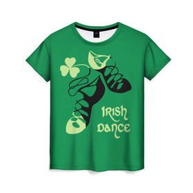 Женская футболка 3D с принтом Ireland, Irish dance в Петрозаводске, 100% полиэфир ( синтетическое хлопкоподобное полотно) | прямой крой, круглый вырез горловины, длина до линии бедер | background | black | clover | dance | green | ireland | irish | petal | soft shoes | зеленый | ирландия | ирландский | клевер | лепесток | мягкая | обувь | танец | фон | черная