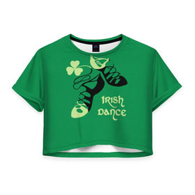 Женская футболка 3D укороченная с принтом Ireland, Irish dance в Петрозаводске, 100% полиэстер | круглая горловина, длина футболки до линии талии, рукава с отворотами | background | black | clover | dance | green | ireland | irish | petal | soft shoes | зеленый | ирландия | ирландский | клевер | лепесток | мягкая | обувь | танец | фон | черная