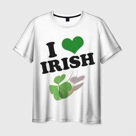 Мужская футболка 3D с принтом Ireland, I love Irish в Петрозаводске, 100% полиэфир | прямой крой, круглый вырез горловины, длина до линии бедер | 
