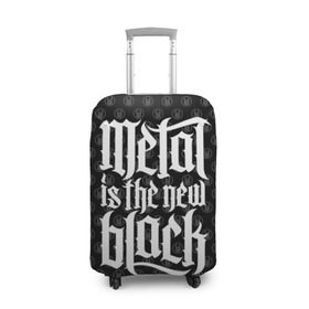 Чехол для чемодана 3D с принтом Metal is the new Black в Петрозаводске, 86% полиэфир, 14% спандекс | двустороннее нанесение принта, прорези для ручек и колес | cool | dark | hard | metal | music | rock | крутой | метал | музыка | рок | темный | тяжелый | черный