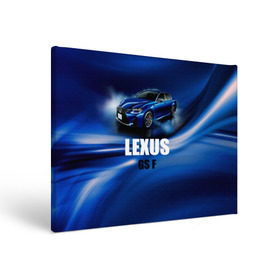 Холст прямоугольный с принтом Lexus GS F в Петрозаводске, 100% ПВХ |  | gs f | lexus | авто | автомобиль | лексус | машина | спорткар | тачка