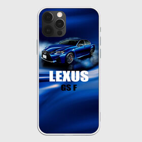 Чехол для iPhone 12 Pro Max с принтом Lexus GS F в Петрозаводске, Силикон |  | Тематика изображения на принте: gs f | lexus | авто | автомобиль | лексус | машина | спорткар | тачка