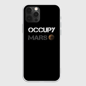 Чехол для iPhone 12 Pro Max с принтом Захвати Марс в Петрозаводске, Силикон |  | mars | space x | илон маск | марс | планеты | спэйс икс