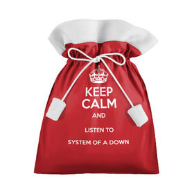 Подарочный 3D мешок с принтом Keep Calm SOAD в Петрозаводске, 100% полиэстер | Размер: 29*39 см | soad | system of a down
