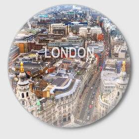 Значок с принтом Улицы Лондона в Петрозаводске,  металл | круглая форма, металлическая застежка в виде булавки | 