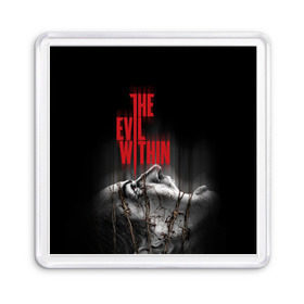 Магнит 55*55 с принтом The Evil Within в Петрозаводске, Пластик | Размер: 65*65 мм; Размер печати: 55*55 мм | evil | horror | зло | ужас | хоррор