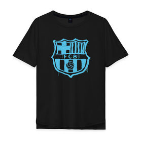 Мужская футболка хлопок Oversize с принтом FC Barcelona - Light Blue Paint (Оригинальный стиль,рисунок краской) в Петрозаводске, 100% хлопок | свободный крой, круглый ворот, “спинка” длиннее передней части | barca | barcelona | fcb | барселона | футбол