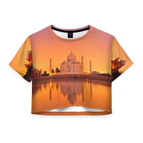 Женская футболка 3D укороченная с принтом Taj Mahal в Петрозаводске, 100% полиэстер | круглая горловина, длина футболки до линии талии, рукава с отворотами | город | пейзаж | тадж махал