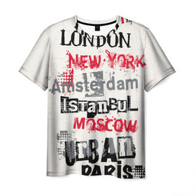 Мужская футболка 3D с принтом Текстовой арт в Петрозаводске, 100% полиэфир | прямой крой, круглый вырез горловины, длина до линии бедер | amsterdam | istanbul | london | moscow | new york | paris | urban | амстердам | лондон | москва | нью йорк | париж | стамбул