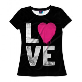 Женская футболка 3D с принтом Love в Петрозаводске, 100% полиэфир ( синтетическое хлопкоподобное полотно) | прямой крой, круглый вырез горловины, длина до линии бедер | amour | faith | happy | heart | hope | love | амур | вера | любовь | надежда | сердце | счастье