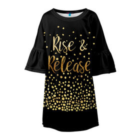 Детское платье 3D с принтом Rise & Release в Петрозаводске, 100% полиэстер | прямой силуэт, чуть расширенный к низу. Круглая горловина, на рукавах — воланы | gold | luxury | motivation | release | rise | vip | золото | лакшери | мотивация | подъем | премиум | реализация