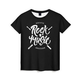 Женская футболка 3D с принтом Rock Music в Петрозаводске, 100% полиэфир ( синтетическое хлопкоподобное полотно) | прямой крой, круглый вырез горловины, длина до линии бедер | alternative | band | metal | music | nickelback | rock | альтернатива | барабан | гитара | инструмент | метал | музыка | найклбэк | нирвана | рок